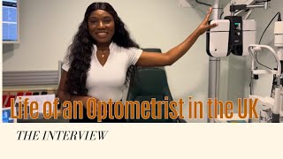 Life of a qualified Optometrist in Uk The Interview [upl. by Anera]