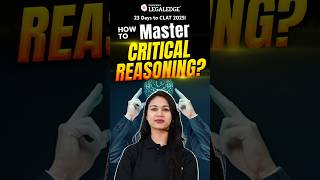 Master Critical Reasoning for CLAT 2025 clat2025 [upl. by Quigley]