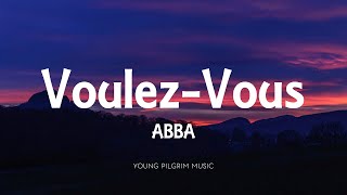 ABBA  VoulezVous Lyrics [upl. by Nesral173]