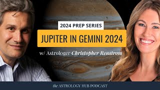 Astrology Predictions for 2024 Jupiter in Gemini  All Signs of the Zodiac w Christopher Renstrom [upl. by Eitsud]