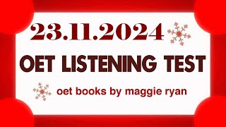 OET LISTENING TEST 23112024 maggie ryan oet oetexam oetnursing oetlisteningtest [upl. by Ondrea57]