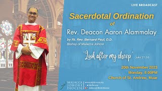 Sacerdotal Ordination of Rev Deacon Aaron Alammalay [upl. by Colon832]