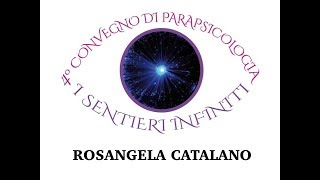 Rosangela Catalano al 4° Convegno quotI sentieri infinitiquot 07102017 Mendrisio CH [upl. by Essie]