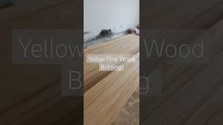 Yellow pine wood bidding youtubeshorts [upl. by Hsaniva]