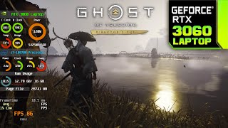 Ghost of Tsushima Directors Cut  RTX 3060 Laptop 130W  i710870H  4K 1440P 1080P  Benchmarks [upl. by Bast984]