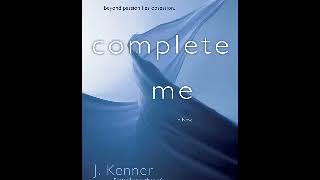 Audio livro de romance  Complete Me J Kenner [upl. by Conway571]