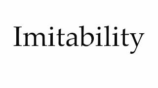 How to Pronounce Imitability [upl. by Eli]