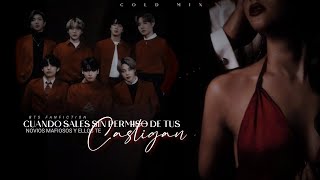 🥀⌇Cuando sales sin permiso de tus novios mafiosos y ellos te castigan┇Imagina con bts 4 [upl. by Arhoz]