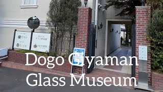 Dogo Giyaman Glass Museum  Matsuyama [upl. by Atinit]