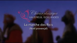 La marche des Rois  Noël provençal [upl. by Corinna]