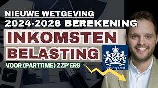 Inkomstenbelasting van 2024  2028 hoeveel opzij zetten als parttime zzper met nieuwe wetgeving [upl. by Mitchel]