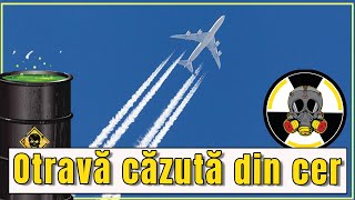 Otrava cazuta din cer  Chemtrails [upl. by Allie193]