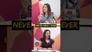 Never Have I Ever ft Rimpi Das amp RJ Pahi [upl. by Siskind]