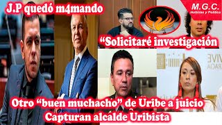 CAE ALCALDE URIBISTA SANTOYO A JUICIO MIRANDA ALINEADA CON EL URIBISMO PARA TUMBAR REFORMA Y MAS [upl. by Anitsirhk]