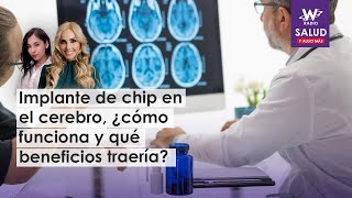 Implante de chip en el cerebro ¿cómo funciona y qué beneficios traería [upl. by Flip]