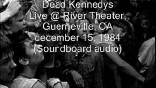 Dead Kennedys quotDear Abbyquot LiveRiver Theater Guerneville CA 121584 SBDaudio [upl. by Kizzie216]