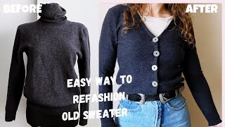 Diy easy sweater thrift flip Easy refashion  sweater into cardigan [upl. by Loats462]