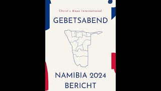 Gebetsabend  Bericht Namibia am 08112024  EFG Stadtoldendorf [upl. by Onilecram]