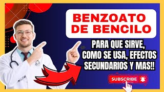 🔴 Qué es y Para Qué Sirve el Benzoato de Bencilo Mecanismo de Acción Efectos Secundarios y Más [upl. by Uzzia]