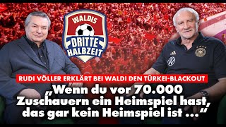 „Kein Heimspiel“ Rudi Völler erklärt bei Waldi Hartmann den TürkeiBlackout [upl. by Atnuahc]