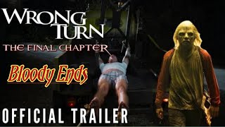 Wrong Turn The Final Chapter  Wrong Turn 7 Trailer  Wrong Turn Bloody Ends wrongturn [upl. by Kiryt]