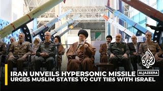 Iran unveils hypersonic missile as Khamenei urges Muslim nations to cut ties with Israel [upl. by Ticon229]