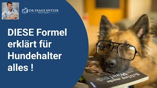 Diese Formel erklärt für Hundehalter alles [upl. by Zindman]