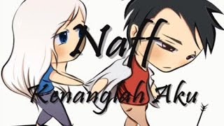 Naff  Kenanglah Aku [upl. by Gudrun]