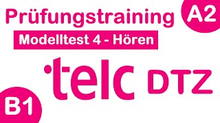 Telc DTZ A2·B1  Prüfungstraining  Modelltest 4  Hören mit Lösungen [upl. by Auqinal]