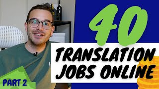 40 FREELANCE TRANSLATION JOB WEBSITES pt 2 Ultimate guide to working from home online [upl. by Anaytat486]