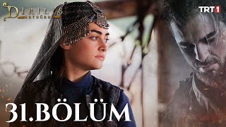 Diriliş Ertuğrul 31 Bölüm [upl. by Cheyney]