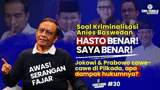 JOKOWI amp PRABOWO CAWECAWE DI PILKADA APA DAMPAK HUKUMNYA AWAS SERANGAN FAJAR  TERUS TERANG E30 [upl. by Bary322]