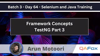 Framework Concepts  TestNG  Part 3 Selenium Java Training 64 [upl. by Hussey]