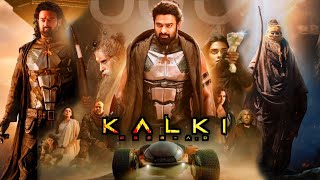 Kalki 2898 AD Full Movie Hindi  Amitabh Bachchan  Prabhas  Deepika  Kamal  HD Facts and Review [upl. by Lauzon]