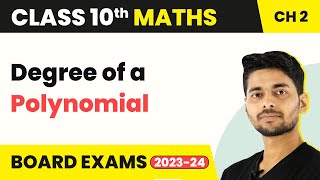 Class 10 Maths Chapter 2  Degree of a Polynomial  Polynomials 202223 [upl. by Shoshanna]