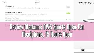 Review Oladance OWS Sports OpenEar Headphone 15 Hours Open Wearable Stereo Bluetooth Earphones IPX [upl. by Adnamaa]