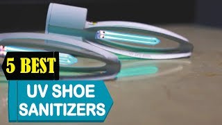 5 Best UV Shoe Sanitizers 2024  Best UV Shoe Sanitizers Reviews  Top 5 UV Shoe Sanitizers [upl. by Borman988]