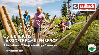 Österreichs lässigste Familienberge  Saalbach Hinterglemm Leogang Fieberbrunn [upl. by Nadya]