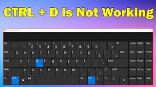 How to FIX CTRL  D is Not Working windows 11 [upl. by Cohbath]