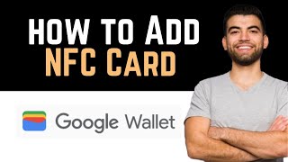 ✅ How To Add NFC Card To Google Wallet Full Guide [upl. by Etti]