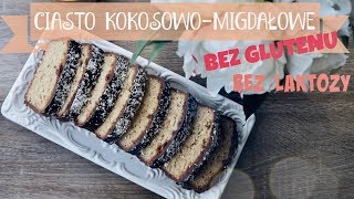 KUCHNIA  CIASTO KOKOSOWOMIGDAŁOWE BEZ GLUTENU [upl. by Marteena]