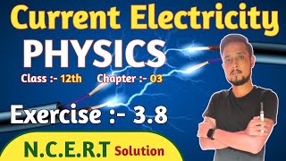 Physics exercise 38 class 12  exercise 38 physics class 12  current electricity ncert solution [upl. by Michele]