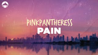 PinkPantheress  Pain  Lyrics [upl. by Novaat406]