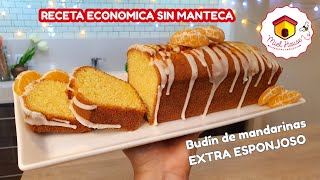 EL BUDIN DE MANDARINAS receta más fácil SIN MANTECA [upl. by Jamieson]