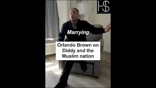 Orlando Brown on Diddy [upl. by Yllatan57]