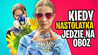 Kiedy NASTOLATKA jedzie na obóz [upl. by Philo]