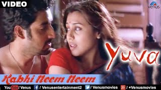 Kabhi Neem Neem  Yuva Full Video Song  Ajay Devgan Abhishek Bachchan Rani Mukherjee [upl. by Horwath]