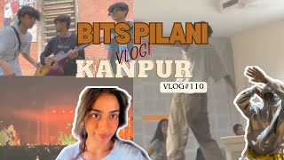 ONE VLOG 2 PLACES bits pilani iit kanpur fest vlog110 KKirtisingh [upl. by Gerardo]