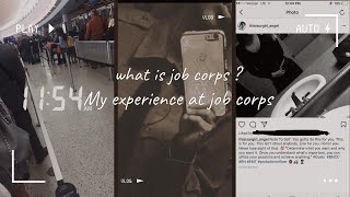 What is Job Corps   My Experience at Job Corps [upl. by Notyalc]