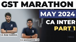 GST MARATHON  GST REVISION  MAY 2024 EXAMS  NEW SCHEME  CA INTER  TIME STAMPS FOR TIPICS [upl. by Kcolttam]